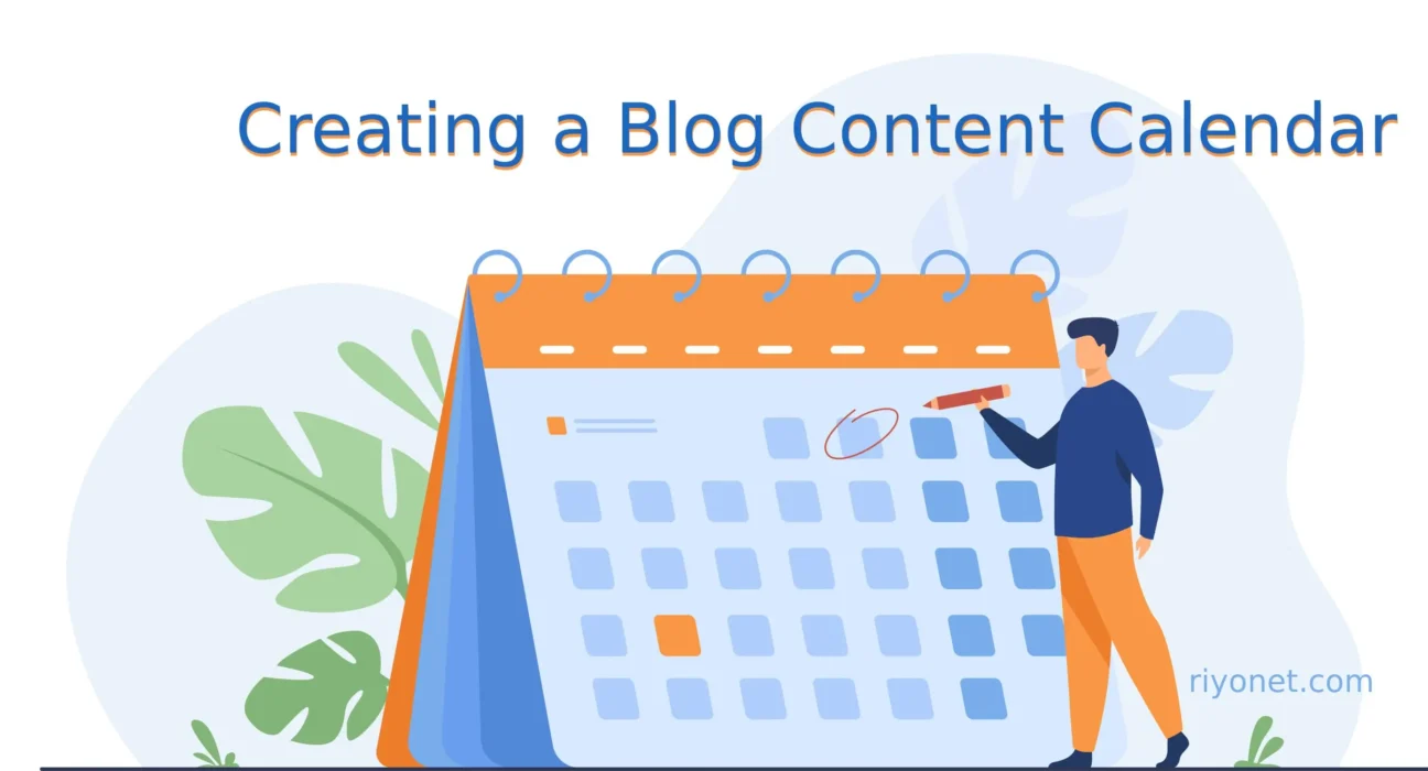 Creating a Blog Content Calendar