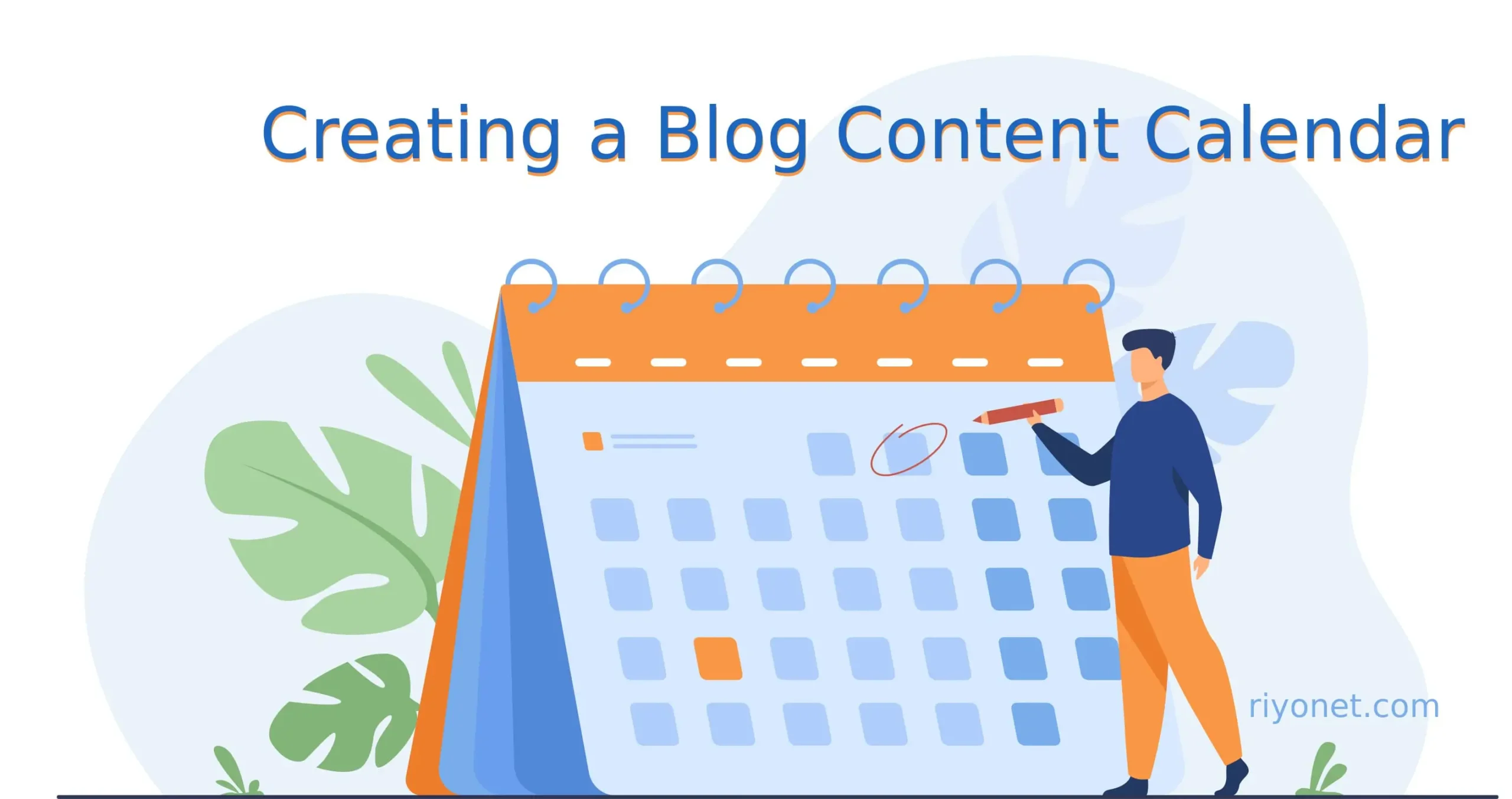 Creating a Blog Content Calendar