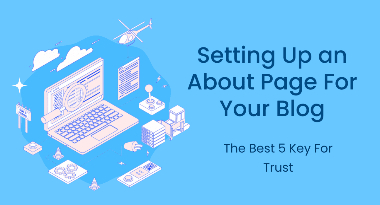 Setting Up an About Page For Your Blog