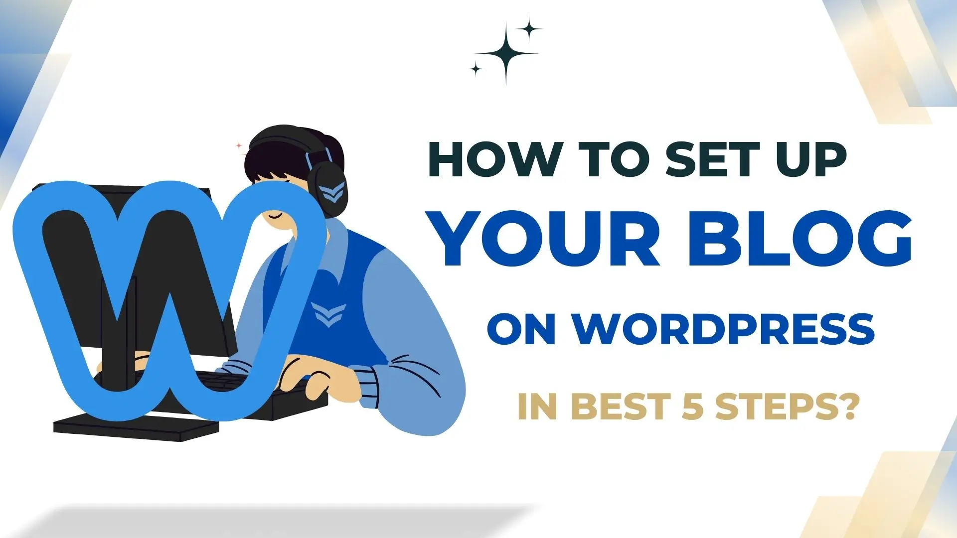 How to Set Up Your Blog on WordPress